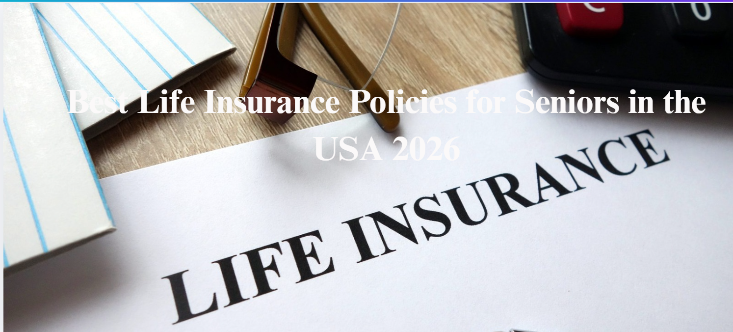 Best Life Insurance Policies for Seniors