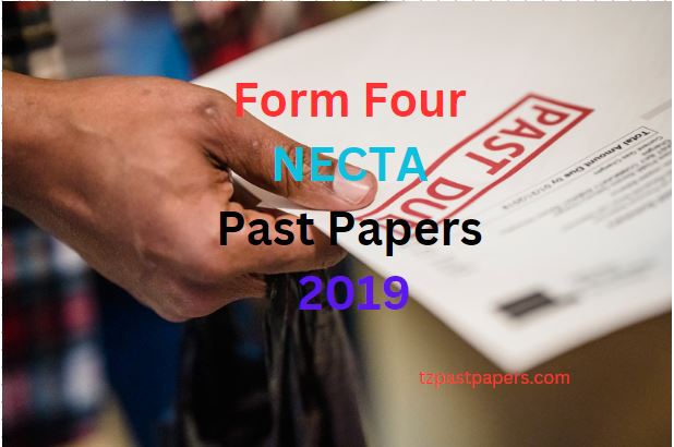 Form Four NECTA Past Papers 2019