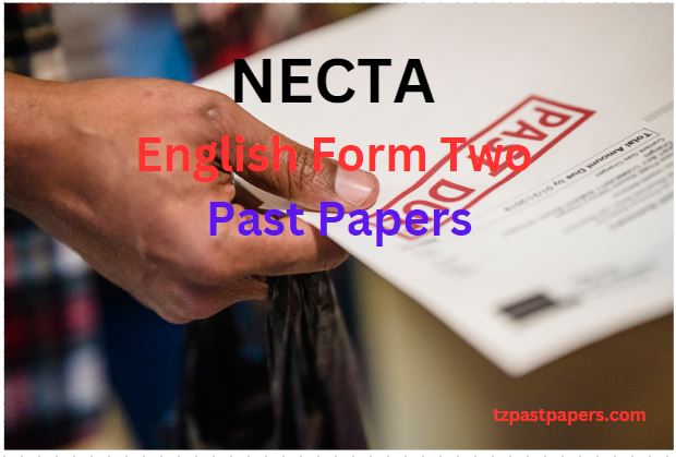 NECTA English Form Two Past Papers