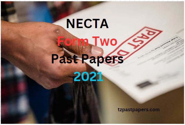 NECTA Form Two Past Papers 2021