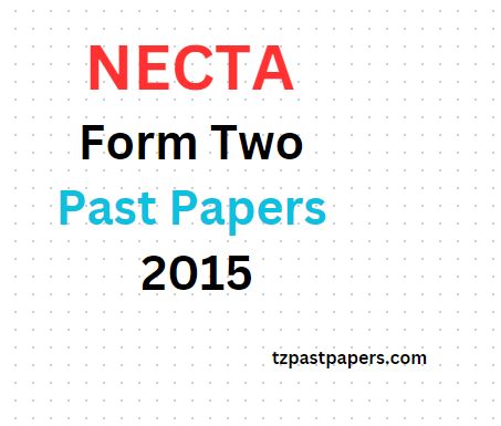 NECTA Form Two Past Papers 2015