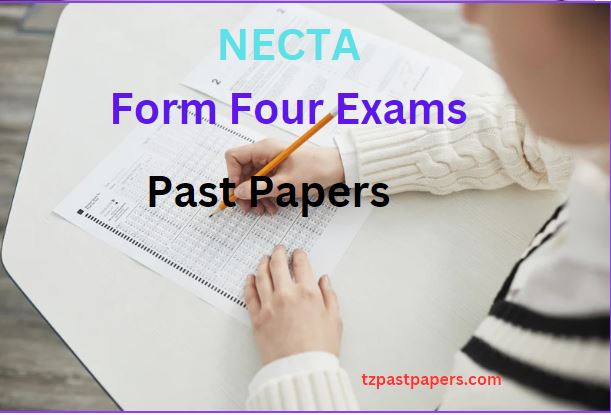 NECTA Form Four Exams CSEE Past Papers