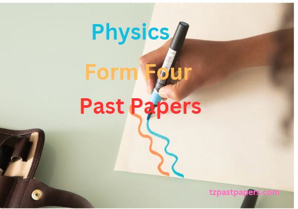 Physics Form Four Past Papers NECTA