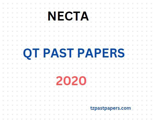 NECTA Qualifying Test QT Past Papers 2020