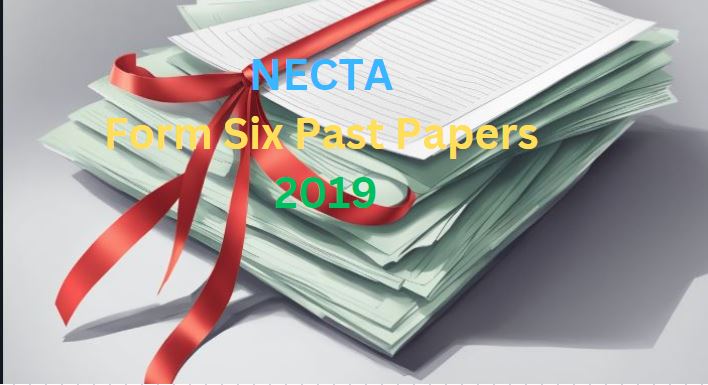 NECTA Form Six Past Papers 2019