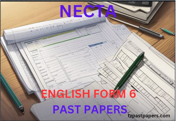 NECTA English Form Six Past Papers
