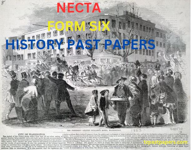 NECTA Form Six History Paper 1 Past Papers