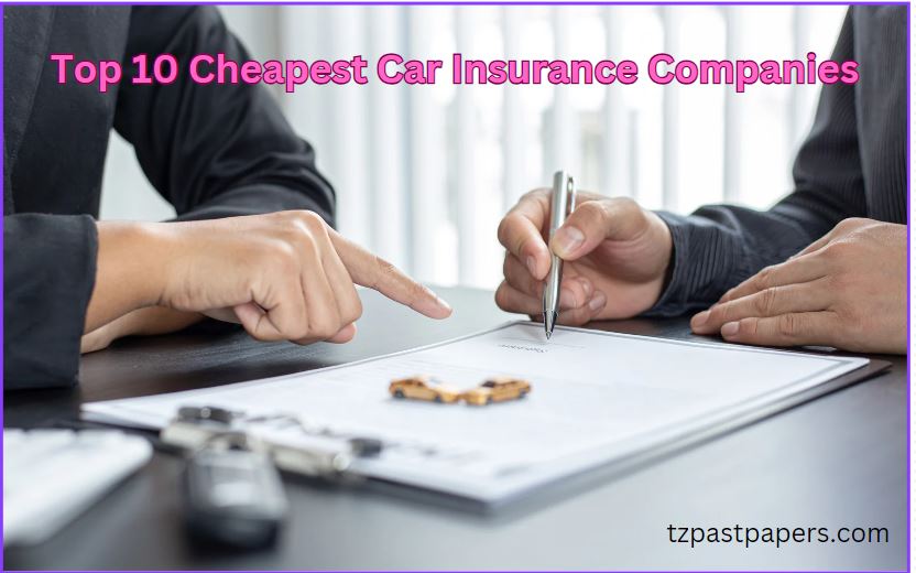 Top 10 Cheapest Car Insurance Companies