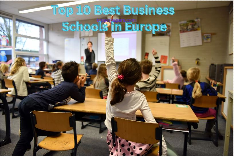 Top 10 Best Business Schools in Europe